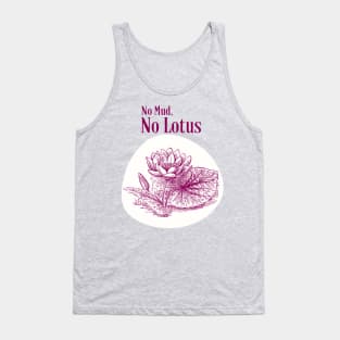 No Mud, No Lotus (Light) Tank Top